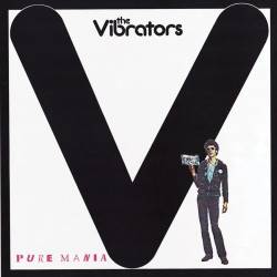 The Vibrators : Pure Mania